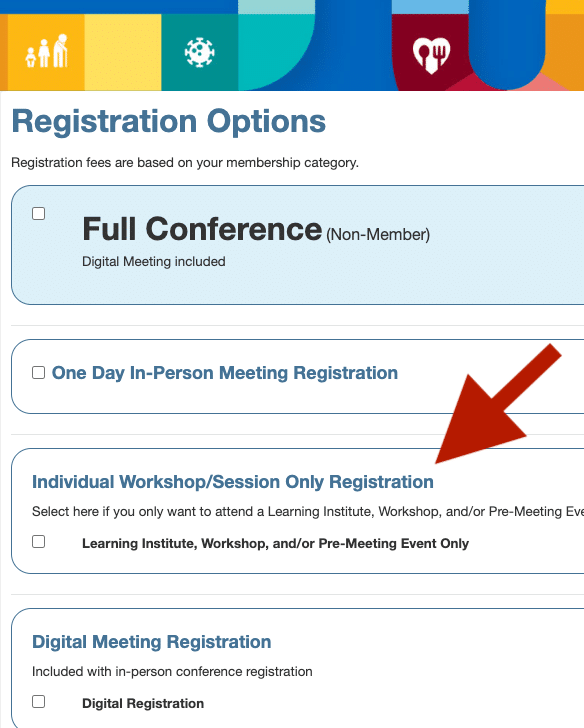 Screenshot of a webpage showing event registration options. Categories include Full Conference, One Day In-Person, Individual Workshop/Session, and Digital Meeting. A red arrow points to the 'Individual Workshop/Session Only Registration' section.