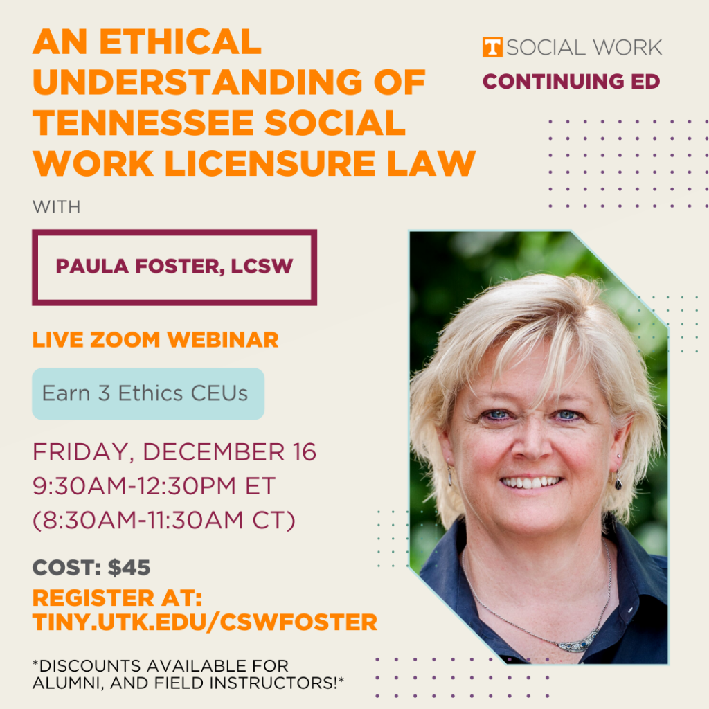 social work ethics CEU webinar
an ethical understanding of tennessee social work licensure law
