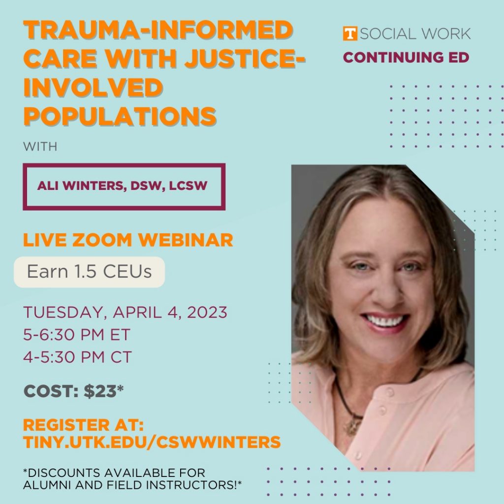 Continuing education event Trauma-Informed Care with Justice-Involved Populations